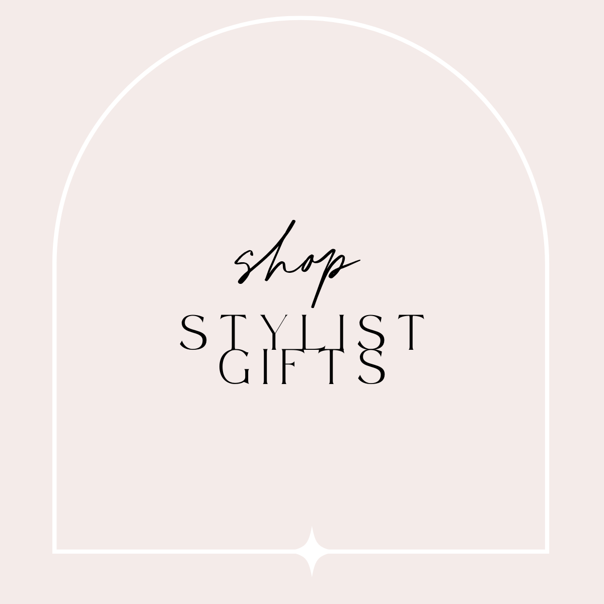 Stylist Gifts